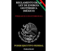 REGLAMENTO DE LA LEY DE ENERGÍA GEOTÉRMICA (MÉXICO)