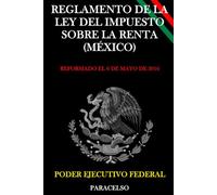 Reglamento de la Ley del Impuesto sobre la Renta (México)