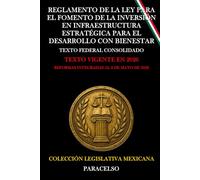 REGLAMENTO DE LA LEY PARA EL FOMENTO DE LA INVERSIÓN EN INFRAESTRUCTURA ESTRATÉGICA PARA EL DESARROLLO CON BIENESTAR
