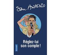 Réglez-lui son compte ! (San-Antonio)