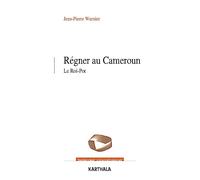 Régner au Cameroun - le roi-pot