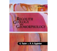 Regolith Geology and Geomorphology