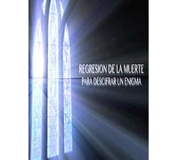 Regresión Más Allá de la Muerte