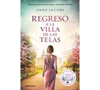 Regreso a la villa de las telas (La villa de las telas 4) (Best Seller)