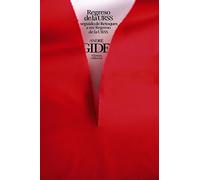 Regreso de la U.R.S.S., seguido de Retoques a mi "Regreso de la U.R.S.S." (El libro de bolsillo - Humanidades)