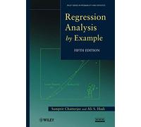 Regression Analysis by Example, 5th Edition (Wiley Series in Probability and Statistics)