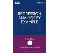 Regression Analysis by Example (Wiley Series in Probability and Statistics)