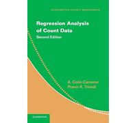 Regression Analysis of Count Data: 53 (Econometric Society Monographs, Series Number 53)