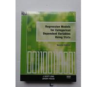 Regression Models for Categorical Dependent Variables Using Stata, Second Edition