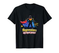 Regression My Super Power Data Science Superhero T-Shirt