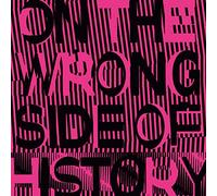 Regressive Left - On The Wrong Side Of History [VINYL]