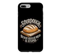 Regular Bread Is Stupid Sourdough Bread Baker Case for iPhone 7 Plus/8 Plus