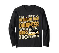 Regular Dad with A Horse-Riding Daughter Long Sleeve T-Shirt