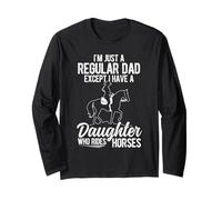 Regular Dad with A Horse-Riding Daughter Long Sleeve T-Shirt