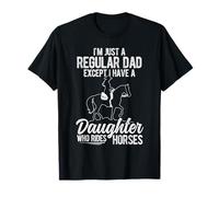 Regular Dad with A Horse-Riding Daughter T-Shirt