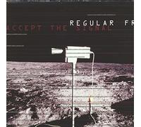 Regular Fries - Accept the Signal [VINYL]