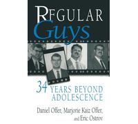 Regular Guys : 34 Years Beyond Adolescence