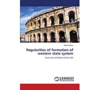 Regularities of formation of western state system: From Ancient Rome to the USA