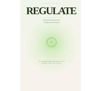 Regulate: A Practical Guide to Calming Your Nervous System