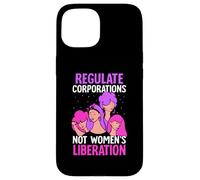 Regulate corporations not womens liberation - Feminist Case for iPhone 15