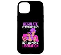 Regulate corporations not womens liberation - Feminist Case for iPhone 15 Plus