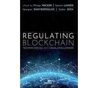 Regulating Blockchain: Techno-Social and Legal Challenges