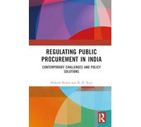 Regulating Public Procurement in India: Contemporary Challenges and Policy Solutions