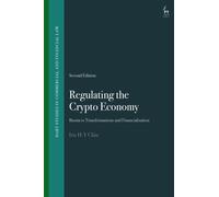 Regulating the Crypto Economy : Business Transformations and Financialisation