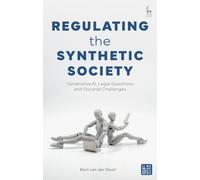 Regulating the Synthetic Society: Generative AI, Legal Questions, and Societal Challenges