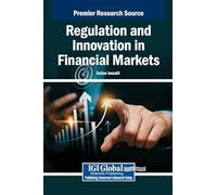 Regulation and Innovation in Financial Markets