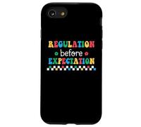 Regulation Before Expectation Autism Special Education Case for iPhone SE (2020) / 7 / 8