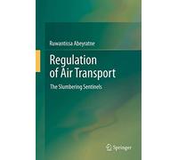 Regulation of Air Transport: The Slumbering Sentinels