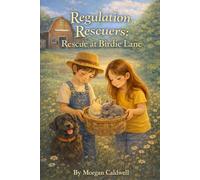 Regulation Rescuers: Rescue at Birdie Lane
