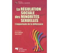 REGULATION SOCIALE DES MINORITES SEXUELLES: L'inquiétude de la différence