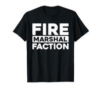Regulation Team Authority - Enforcement Fire Marshal T-Shirt