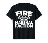 Regulation Team Authority - Enforcement Fire Marshal T-Shirt