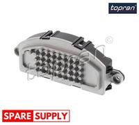 REGULATOR, INTERIOR BLOWER FOR VW ARTEON CRAFTER GOLF PASSAT TOPRAN 119 648