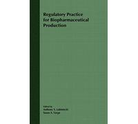 Regulatory Practice for Biopharmaceutical Production