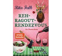 Reh-Ragout Rendezvous: Der elfte Fall für den Eberhofer - Ein Provinzkrimi