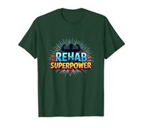 Rehab is My Superpower Motivational Recovery Strength T-Shirt, Men, Forest Green, 3XL