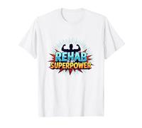 Rehab is My Superpower Motivational Recovery Strength T-Shirt, Men, White, XXL