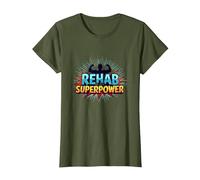 Rehab is My Superpower Motivational Recovery Strength T-Shirt, Women, Olive, XS