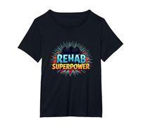 Rehab is My Superpower Motivational Recovery Strength T-Shirt, Women's Plus, Black, 5X