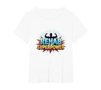 Rehab is My Superpower Motivational Recovery Strength T-Shirt, Women's Plus, White, 4X