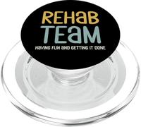 Rehab Team Having Fun And Getting It Done Therapy Week PopSockets PopGrip for MagSafe