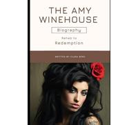 Rehab to Redemption: The Amy Winehouse Story
