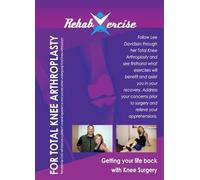 Rehabercise for Total Knee Arthroplasty