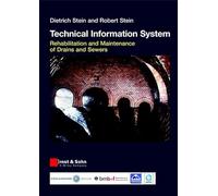 Rehabilitation and Maintenance of Drains and Sewers (Technical Information System)