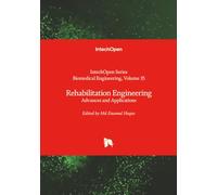 Rehabilitation Engineering - Advances and Applications (Biomedical Engineering)