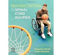 Rehabilitation in Spinal Cord Injuries